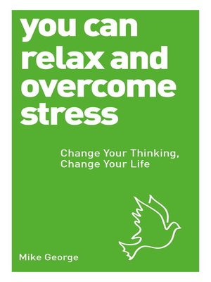 cover image of You Can Relax and Overcome Stress